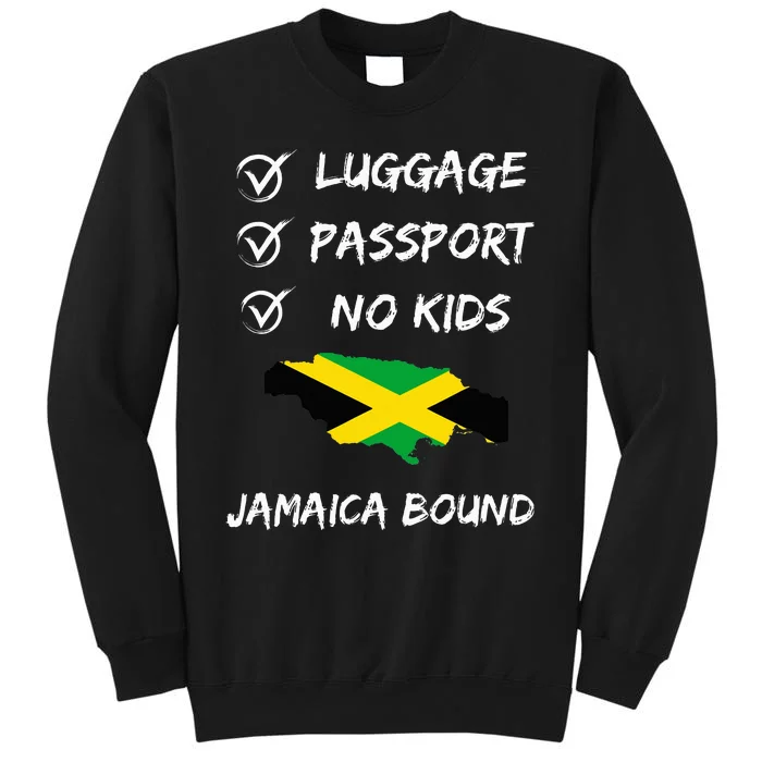 Jamaican Travel Clothing For Your Next Vacation To Jamaica Tall Sweatshirt