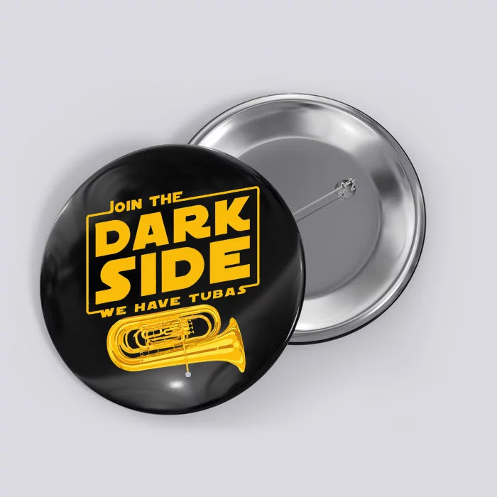 Join The Dark Side Tuba Player Button