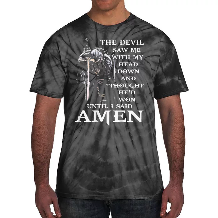 Jesus The Devil Saw Me With My Head Down Tie-Dye T-Shirt