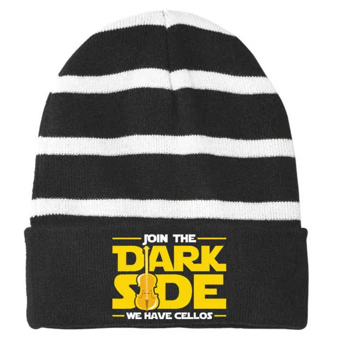 Join The Dark Side We Have Cellos Cellist Orchestra Musician Striped Beanie with Solid Band