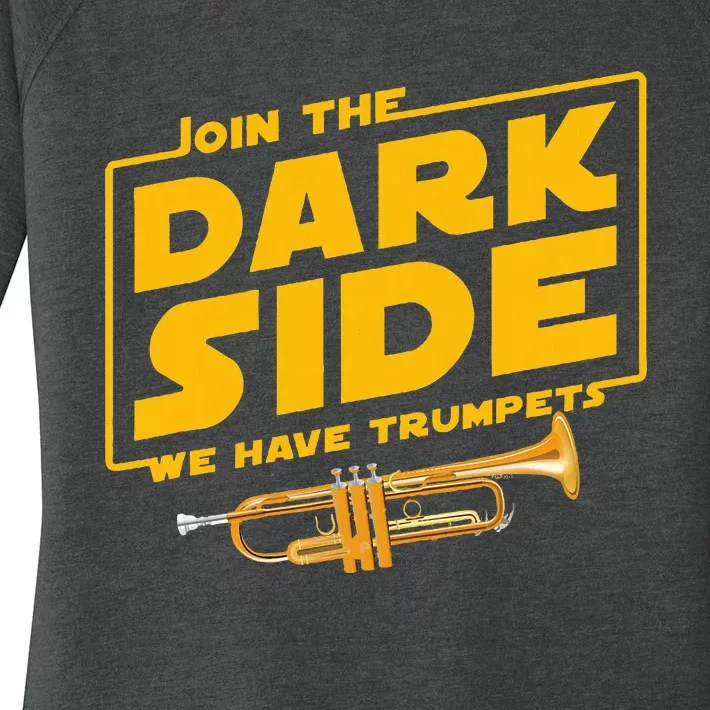 Join The Dark Side Trumpet Player Pride Women's Perfect Tri Tunic Long Sleeve Shirt