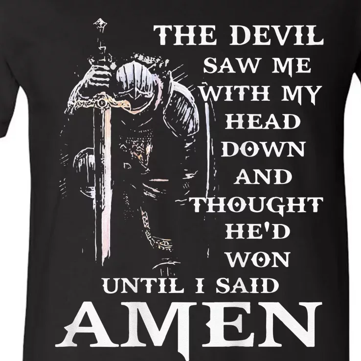 Jesus The Devil Saw Me With My Head Down V-Neck T-Shirt