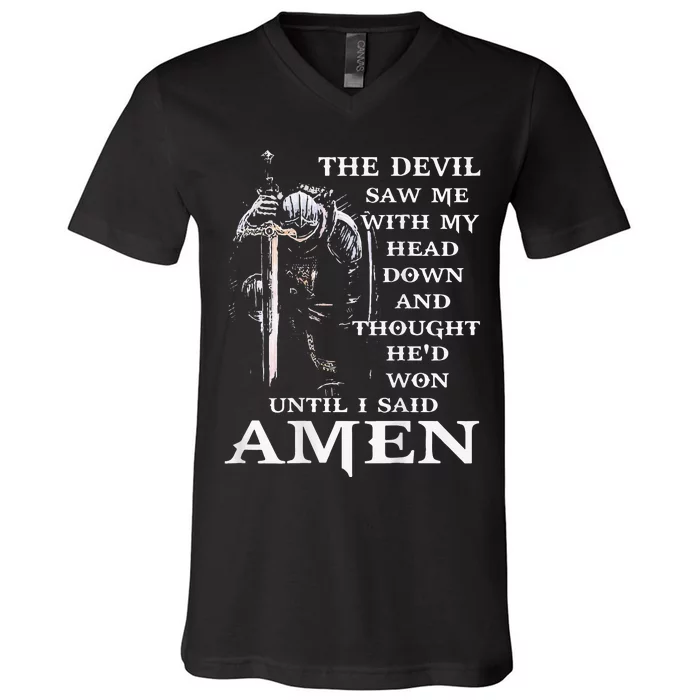 Jesus The Devil Saw Me With My Head Down V-Neck T-Shirt