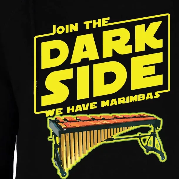 Join The Dark Side Marimba Player Womens Funnel Neck Pullover Hood