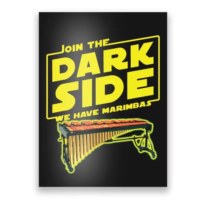 Join The Dark Side Marimba Player Poster