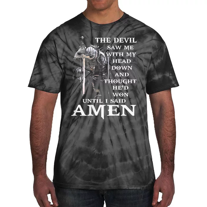 Jesus The Devil Saw Me With My Head Down (on back) Tie-Dye T-Shirt