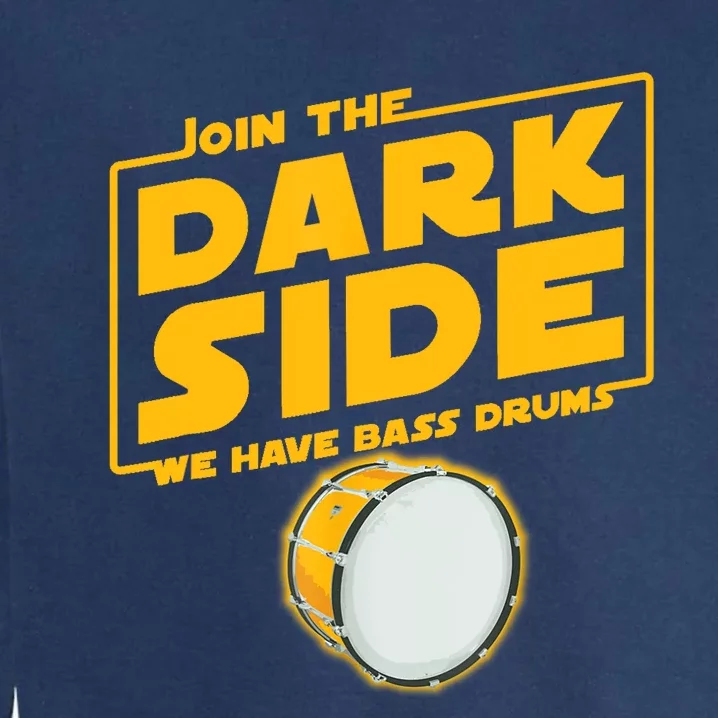 Join The Dark Side Bass Drum Player Garment-Dyed Sweatshirt