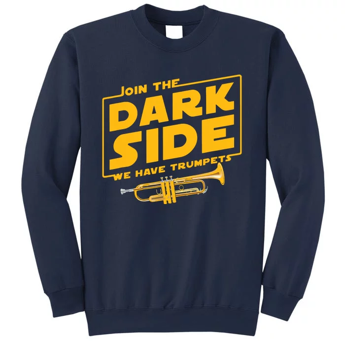 Join The Dark Side Trumpet Player Sweatshirt