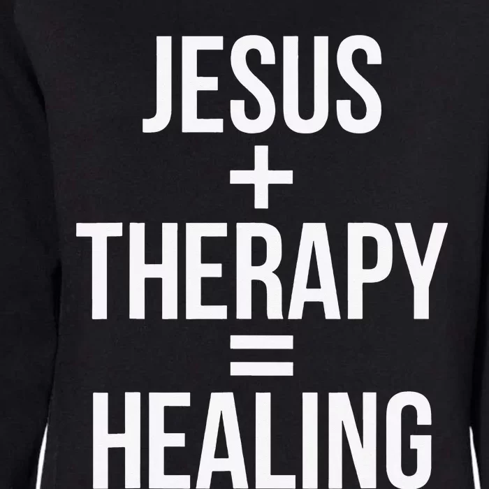 Jesus Therapy Healing Womens California Wash Sweatshirt