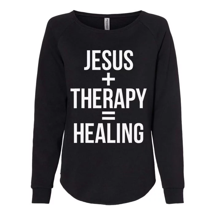 Jesus Therapy Healing Womens California Wash Sweatshirt