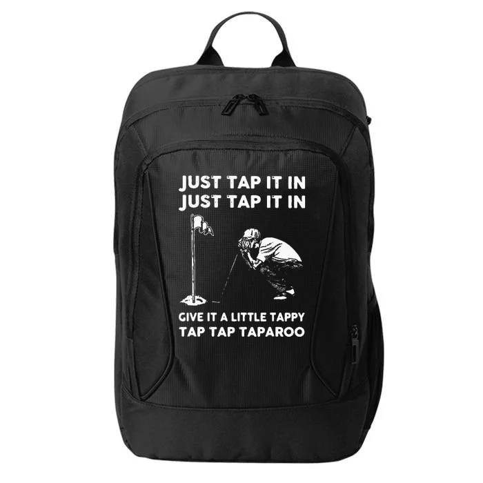 Just Tap It In Just Tap It In Give It A Little Tappy Tap City Backpack