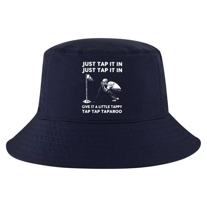 Just Tap It In Just Tap It In Give It A Little Tappy Tap Cool Comfort Performance Bucket Hat