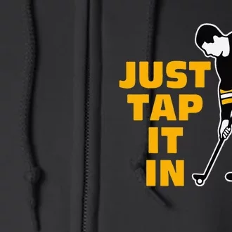 Just Tap It In Golf Lovers Full Zip Hoodie