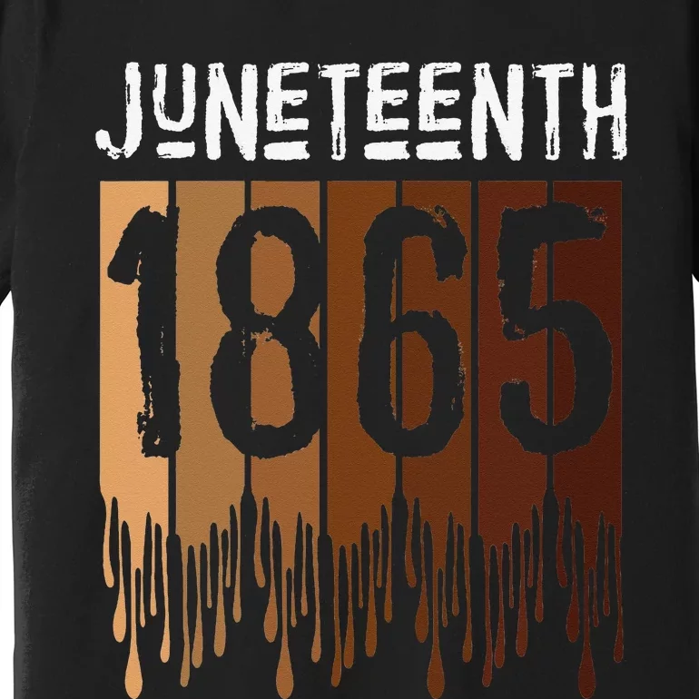 Juneteenth Tee June 19th 1865 Freedom Day Melanin Premium T-Shirt