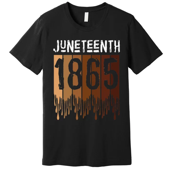 Juneteenth Tee June 19th 1865 Freedom Day Melanin Premium T-Shirt