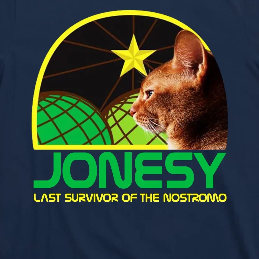 Jonesy The Last Surviving Member Funny T-Shirt