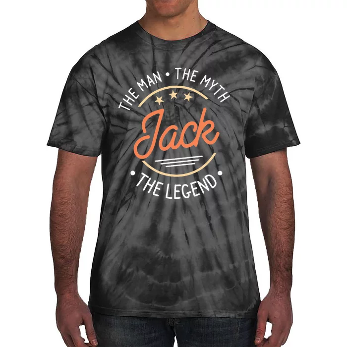 Jack The Man The Myth The Legend Tie-Dye T-Shirt