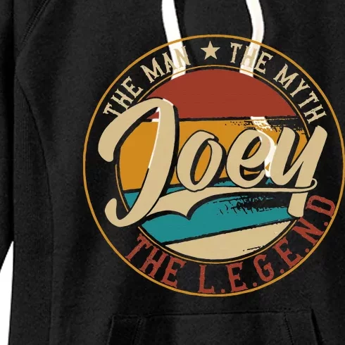 Joey The man the myth the legend Women's Fleece Hoodie