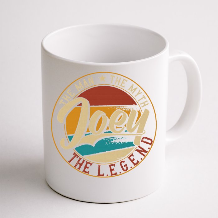 Joey The man the myth the legend Front & Back Coffee Mug