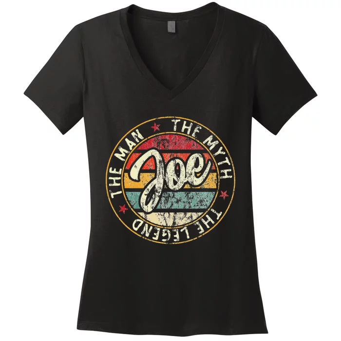 Joe The Man The Myth The Legend First Name Joe Women's V-Neck T-Shirt