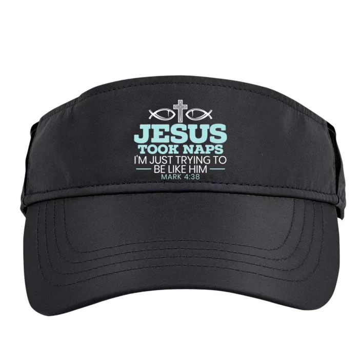 Jesus Took Naps Religious Pastor Bible Scripture Christian Adult Drive Performance Visor