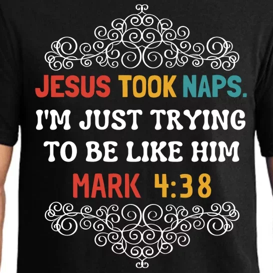 Jesus Took Naps Mark 4:38 Christian Funny Faith Pajama Set