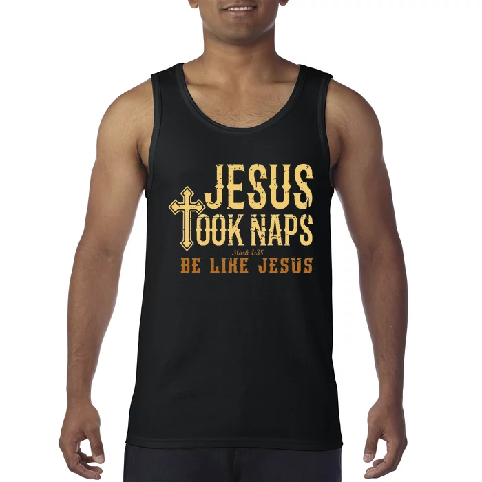 Jesus Took Naps Mark 438 Christian Vintage Faith Tank Top