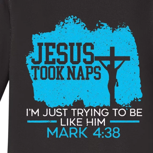 Jesus Took Naps Religious Pastor Bible Scripture Christian Baby Long Sleeve Bodysuit