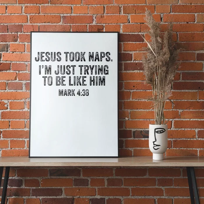 Jesus Took Naps Mark 438 Christian Funny Faith Poster