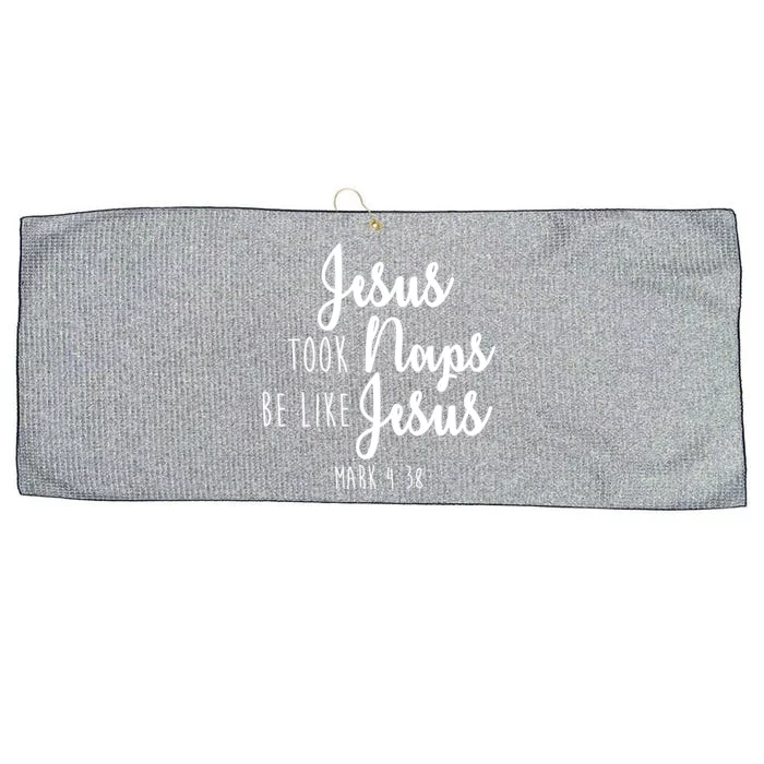 Jesus Took Naps Be Like Jesus Mark 4:38 Large Microfiber Waffle Golf Towel