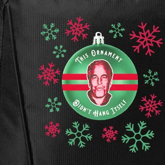 Je This Ornament Didn’T Hang Itself Ugly Christmas Sweater City Backpack