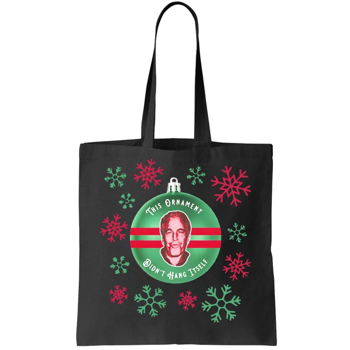 Je This Ornament Didn’T Hang Itself Ugly Christmas Sweater Tote Bag