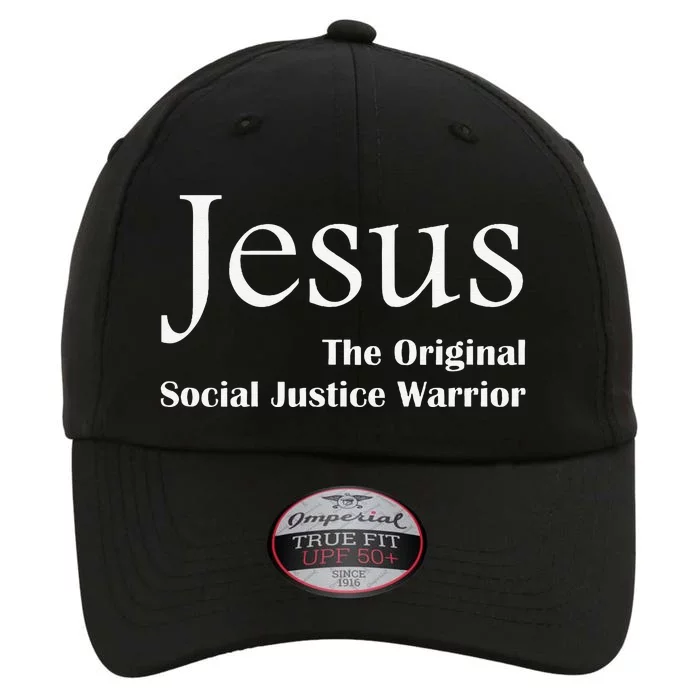 Jesus The Original Social Justice Warrior The Original Performance Cap