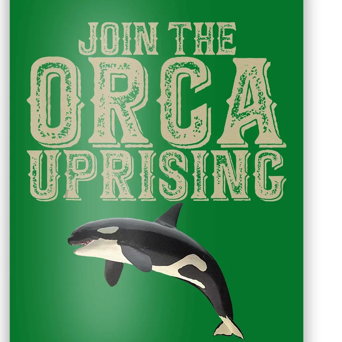 Join The Orca Uprising Poster