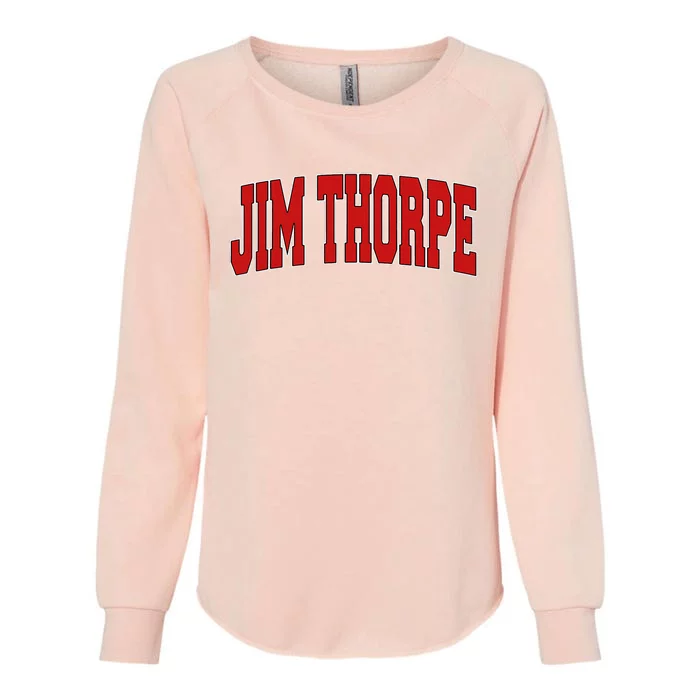 Jim Thorpe Pa Pennsylvania Varsity Style Usa Womens California Wash Sweatshirt