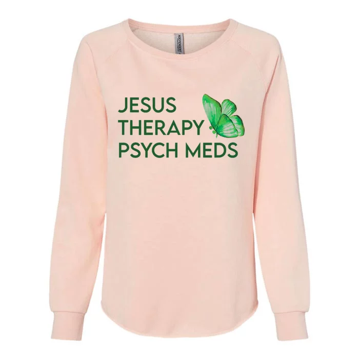 Jesus Therapy Psych Meds Mental Health Awareness Semicolon Womens California Wash Sweatshirt