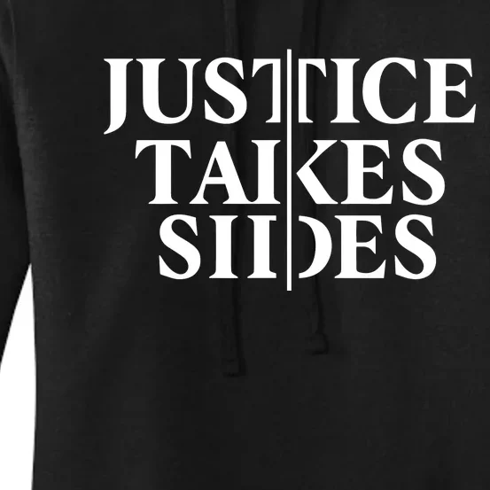 Justice Takes Sides Women's Pullover Hoodie