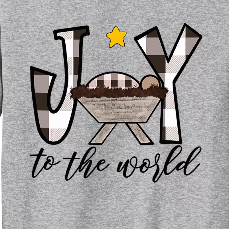 Joy To The World Baby Jesus In The Manger Tall Sweatshirt