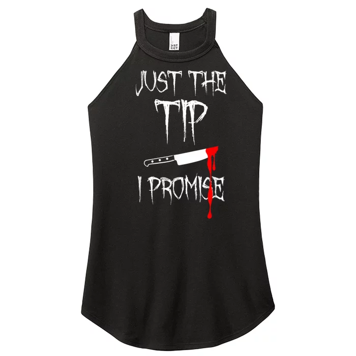 Just The Tip I Promise Women’s Perfect Tri Rocker Tank