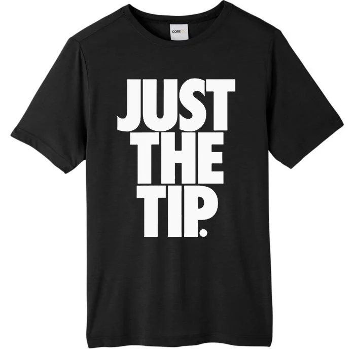 Just The Tip ChromaSoft Performance T-Shirt