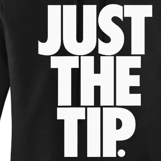 Just The Tip Women's Pullover Hoodie