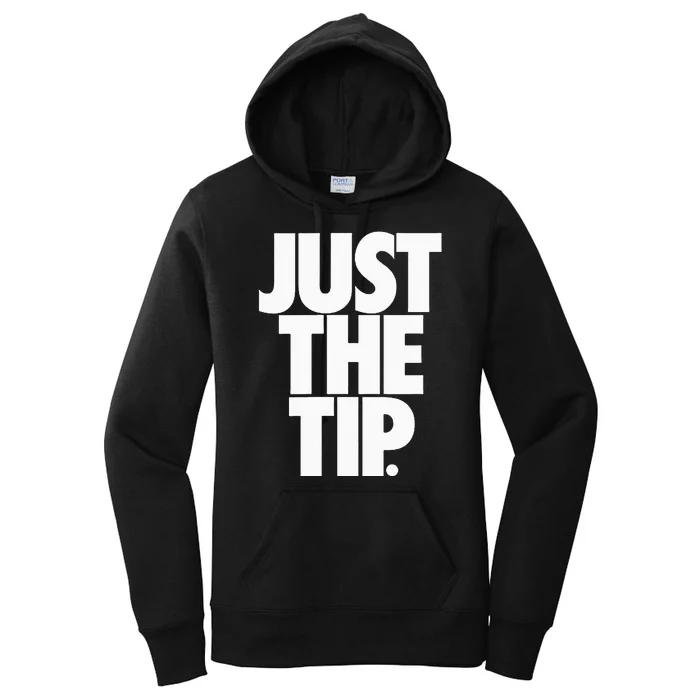 Just The Tip Women's Pullover Hoodie