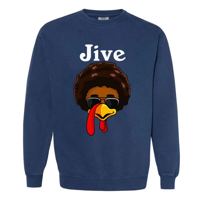 Jive Thanksgiving Turkey Day Funny Family Costume Garment-Dyed Sweatshirt