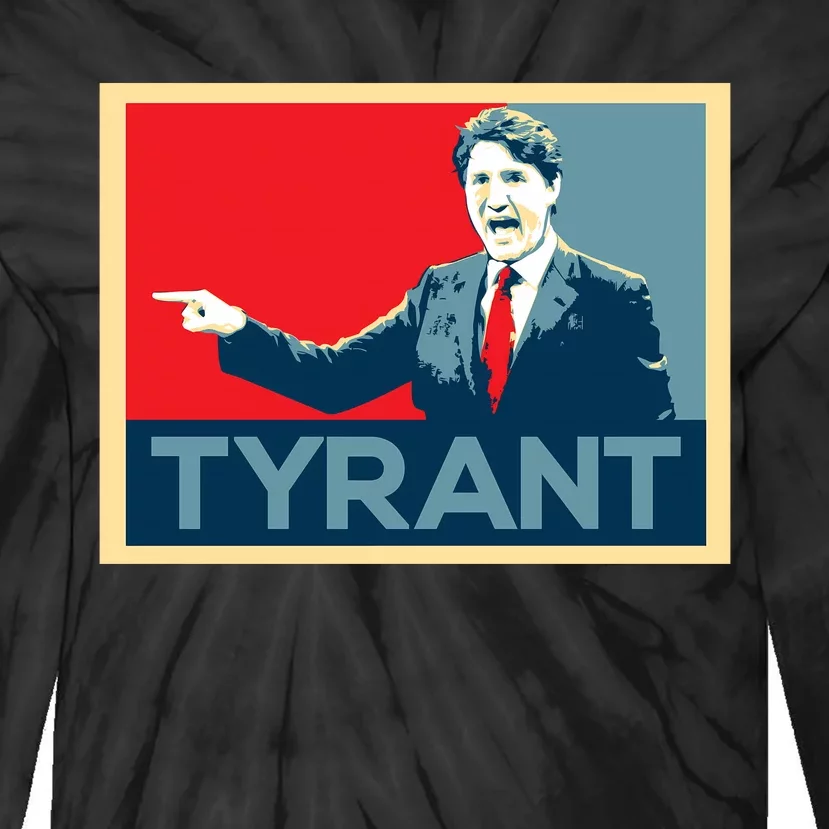 Justin Trudeau Tyrant Tie-Dye Long Sleeve Shirt