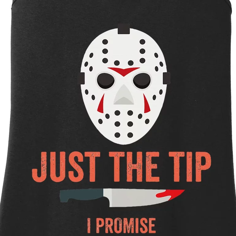 Just The Tip I Promise Funny Halloween Costume Ladies Essential Tank