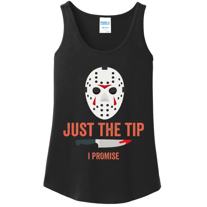 Just The Tip I Promise Funny Halloween Costume Ladies Essential Tank