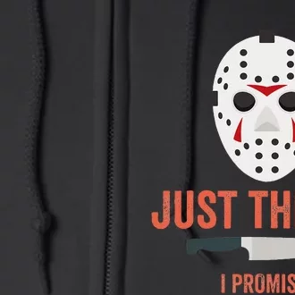 Just The Tip I Promise Funny Halloween Costume Full Zip Hoodie