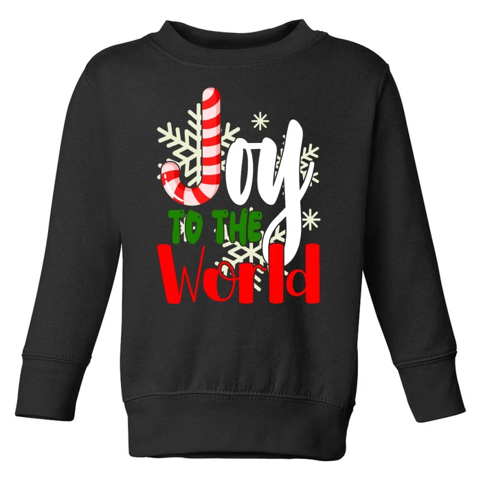 Joy To The World Christmas Festive Toddler Sweatshirt