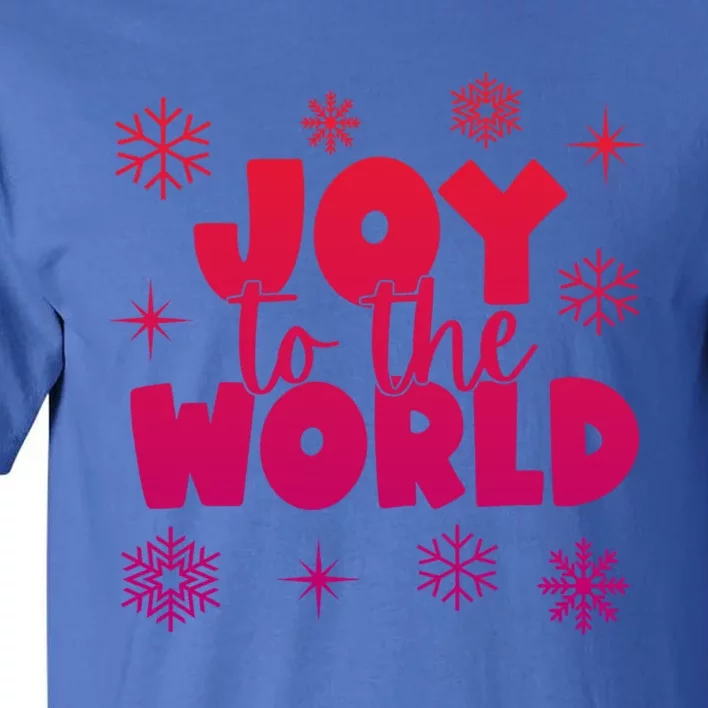 Joy To The World Christmas Holiday Funny Gift Tall T-Shirt