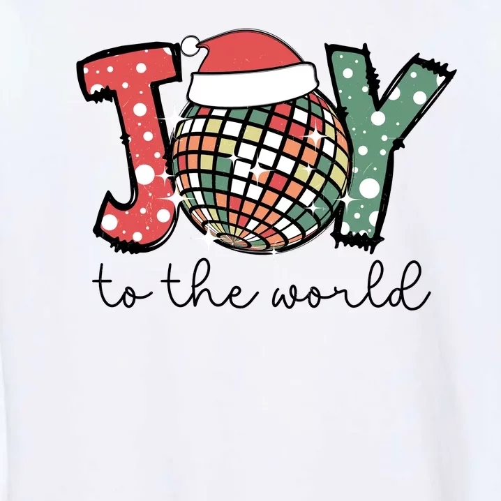 Joy To The World Disco Christmas Holiday Garment-Dyed Sweatshirt